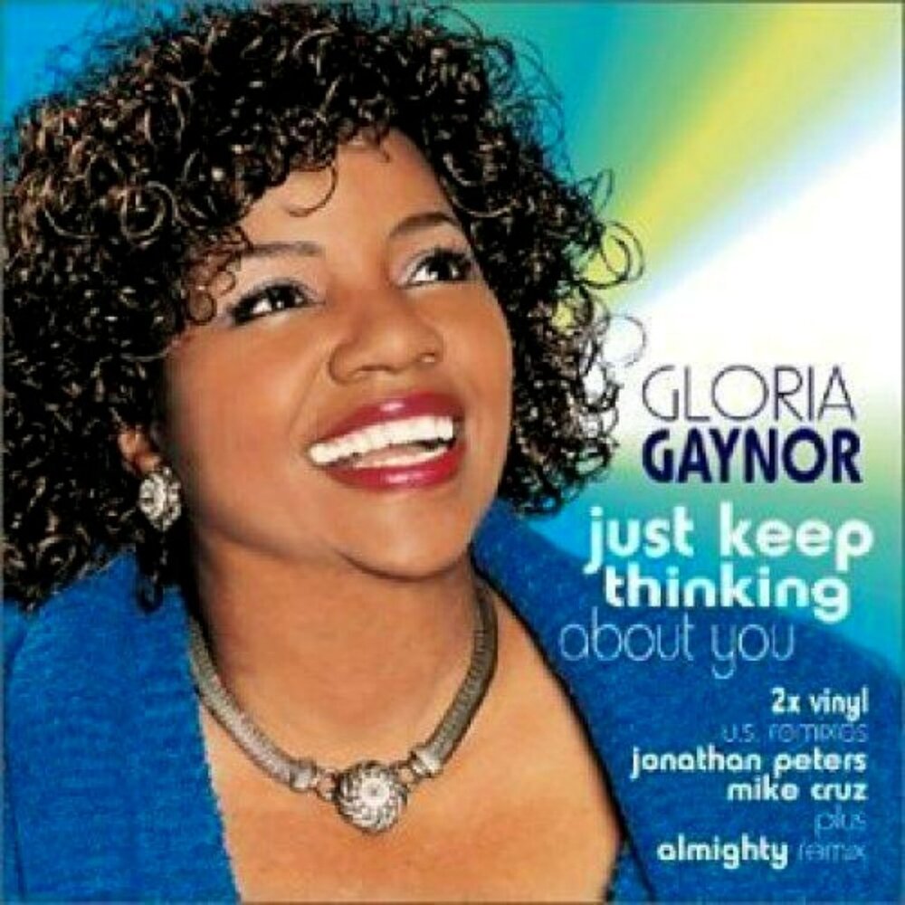 Gloria Gaynor Just Keep Thinging About You New PS 12" Remix Set - disco dance dj